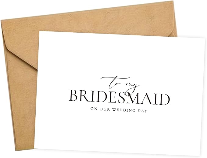 Bridesmaid Proposal Card with Envelope, To My Bridesmaid On Our Wedding Day Cards.（Bridesmaid A）