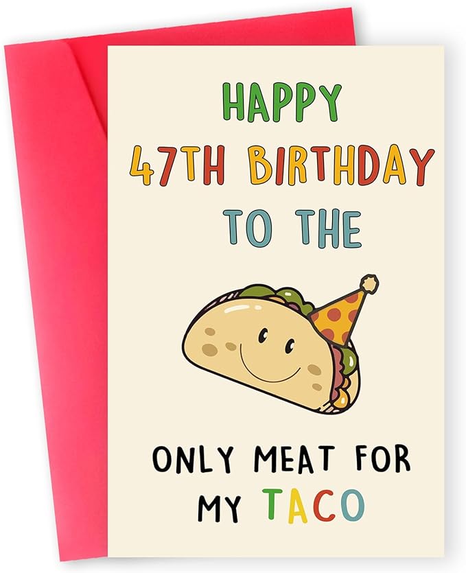 Funny 47th Birthday Card Gifts for Men, Happy 47th Birthday Decorations for Husband Him, Taco Gifts for 47 Years Old Bday Man, Cool 47 Mens Bday Ideas