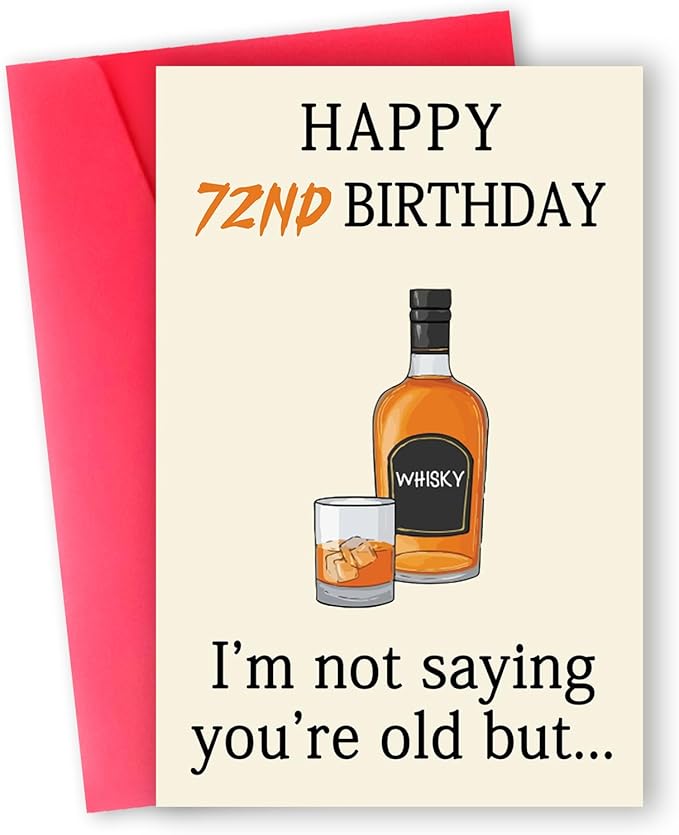 Funny 72nd Birthday Card, Best 72nd Birthday Gifts for Women Men, Happy 72st Birthday Decorations for Dad Mom Grandpa Grandma, Whiskey 72 Year Old Bday Decor Card
