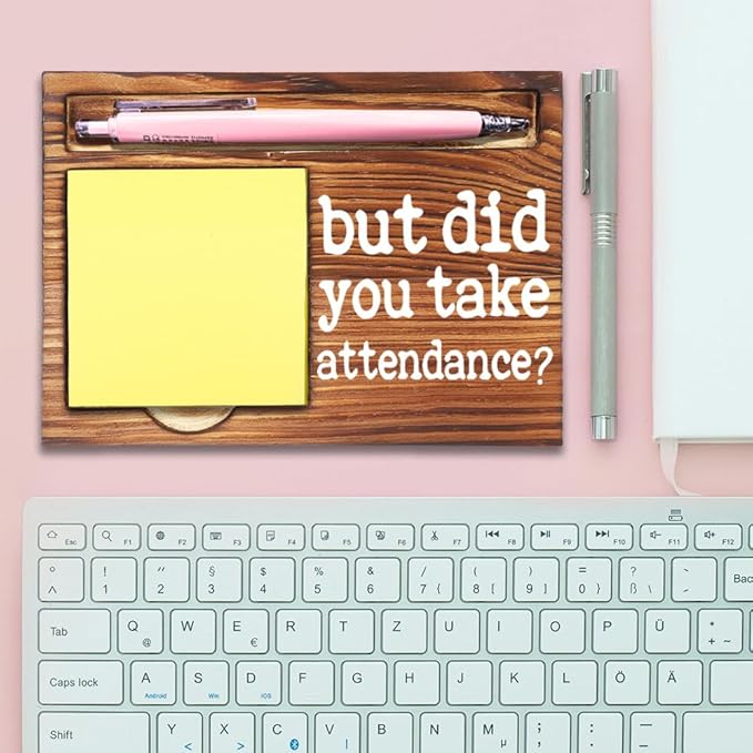 Humor Office Work Gift for Secretary Coworker, But Did You Take Attendance? Funny Sarcastic Office Gifts for Secretary Teacher Assistant HR Coach Reminder Self-Stick Note Pad Holders-DW59