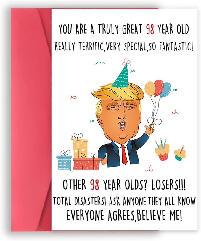 Funny Trump 98th Birthday Card for Grandpa Grandma, Best Donald 98th Birthday Gift for Women Men, Sweet 98 Years Old Birthday Idea for Old Dad Mom, Humor 98th Birthday Card for Him Her