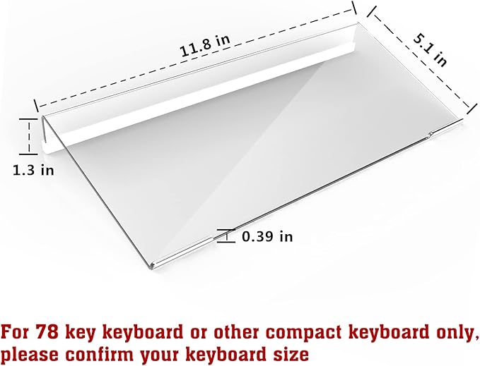 Acrylic Tilted Computer Keyboard Stand for Compact Keyboard, 78 Keys Keyboard, with White Silicone Strip, 11.8 Inch Width