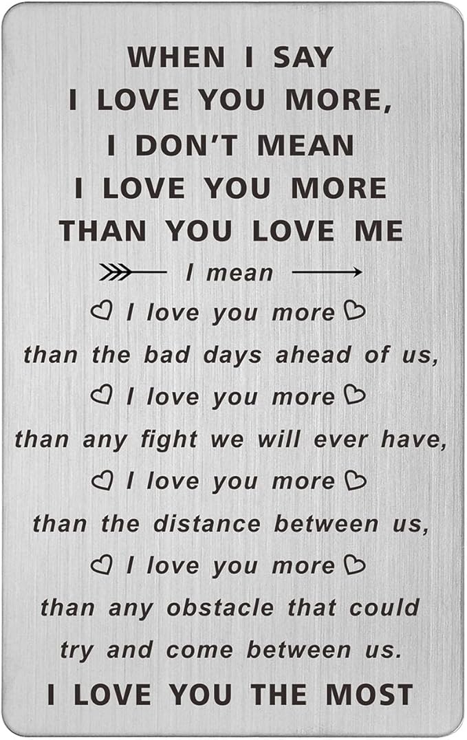 TANWIH When I Say I Love You More Wallet Card, I Love You Gifts for Him Her, Anniversary Cards Gift for Men Husband, Sentimental Long Distance Presents, Valentines Day Gifts, Mens Stocking Stuffers