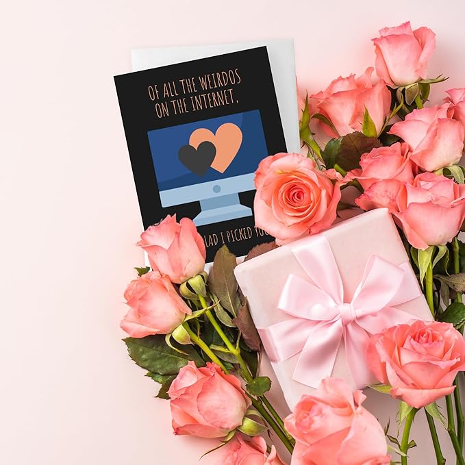 ALY LOU Online Dating Anniversary Card for Her Him/Husband Boyfriend/Girlfriend Wife/Sarcastic Birthday Greeting Card (Of all the weirdos on the internet ... (online dating))