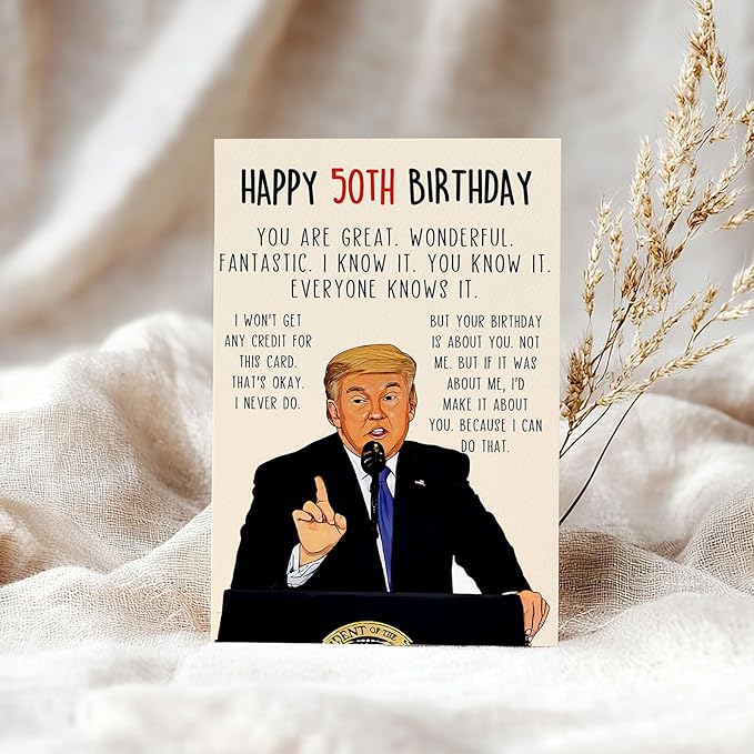 Funny Trump 50th Birthday Card, Great Trump 50th Birthday Gifts, Naughty Donald Birthday Card for Him Her, Great 50 Years Old Birthday Decorations for Parents