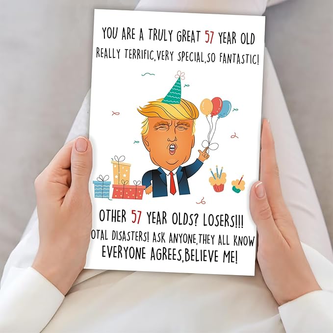 Funny Trump 57th Birthday Card for Her Him,Unique 57 Happy Birthday Decorations Card for Dad Mom Uncle Aunt, 57th Bday Gifts for Husband Wife Women Men