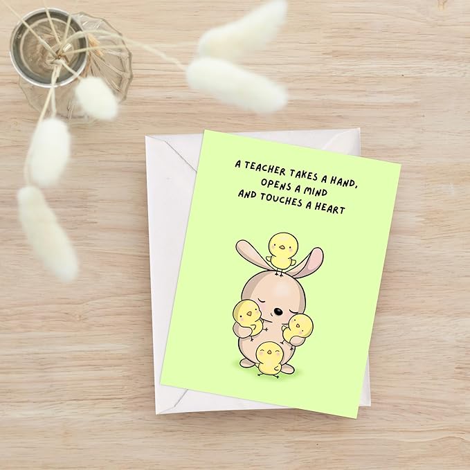 Teacher Thank You Card, Appreciation Card for Educator, Day Care, Preschool, Elementary High School, Graduation or Back to School, Summer Break Gift (A teacher Takes a Hand, Opens a Mind and Touches a