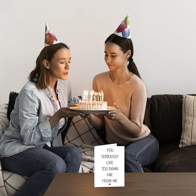 Funny Long Distance Card - You Live too Far, Sarcastic Humor Miss You Card for Best Friends & Family