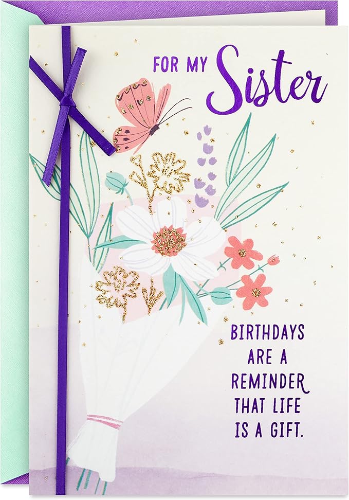 Hallmark Birthday Card for Sister (Life is a Gift)